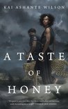 A Taste of Honey (The Sorcerer of the Wildeeps, #2)