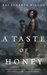 A Taste of Honey by Kai Ashante Wilson