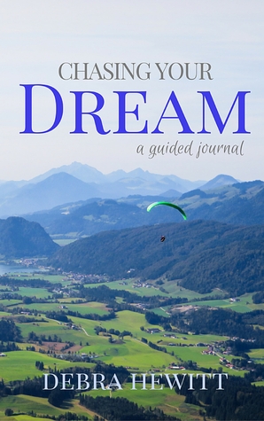 chasing your dream: a guided journal