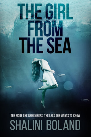 The Girl From The Sea By Shalini Boland