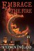 Embrace the Fire (Shadow Warriors #3) by Stephen England