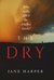 The Dry by Jane Harper