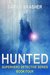 Hunted Superhero Detective Series, Book Four by Darius Brasher