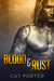 Blood & Rust (Lock & Key, #4) by Cat Porter