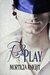 Role Play (Play #1) by Morticia Knight