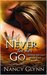 And Never Let Her Go A Town of Destiny Novel by Nancy Glynn