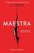 Maestra by L.S. Hilton
