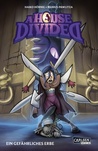A House Divided, Band 1: Ein gefährliches Erbe