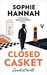 Closed Casket The New Hercule Poirot Mystery (Hercule Poirot Mystery 2) by Sophie Hannah