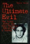 The Ultimate Evil: The Truth about the Cult Murders: Son of Sam and Beyond