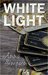 White Light - A Mystery Novel