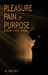 Pain (Pleasure Pain or Purpose, #2) by Al Daltrey