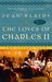 The Loves of Charles II (Stuart Saga, #2-4) by Jean Plaidy