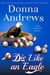 Die Like an Eagle (Meg Langslow #20) by Donna Andrews