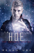 Hue (Archaic, #2) by Regan Ure