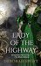 Lady of the Highway (The Highway Trilogy, #3) by Deborah Swift