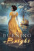Burning Bright (The Extraordinaries #1) by Melissa McShane