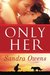Only Her (K2 Team #5) by Sandra Owens