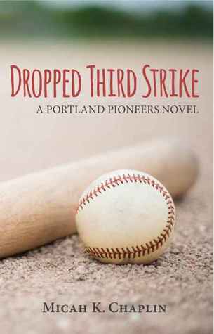 dropped-third-strike-a-portland-pioneers-novel-1