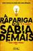 A rapariga que sabia demais by M.R. Carey