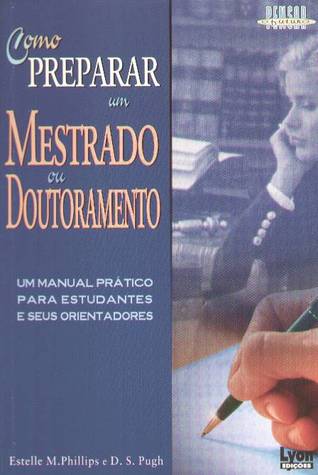 Como Preparar um Mestrado ou Doutoramento