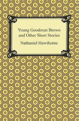 critical essays on young goodman brown critical essays on young goodman brown