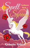 Spell Spring (Earthaven, #2)