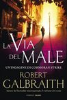 La via del male (Cormoran Strike, #3)