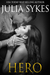 Hero (Impossible, #13) by Julia Sykes