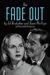 The Fade Out by Ed Brubaker