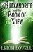 Alexandrite and the Book Of View (The Alexandrite Series 1) by Leigh Lovell