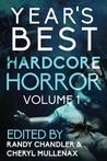 Year's Best Hardcore Horror Volume 1 cover