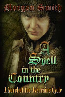 A Spell in the Country by Morgan Smith