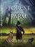 The Forest and the Farm by Vance Huxley