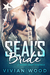 SEAL's Bride (Small Town SEALs #1) by Vivian Wood