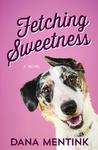 Fetching Sweetness cover