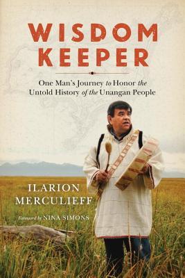 Wisdom Keeper One Man S Journey To Honor The Untold