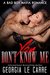 You Don't Know Me (The Russian Don #3) by Georgia Le Carre