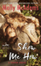 Show Me How (Thatch, #3) by Molly McAdams
