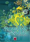 Rezonans Kanunu: İsteklerin Yönetimi