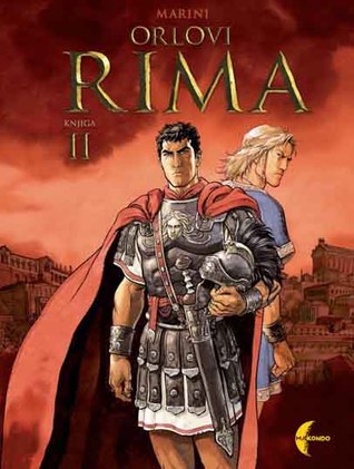Orlovi Rima - knjiga II(Les aigles de Rome 2)