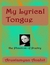 MY LYRICAL TONGUE by Anahit Arustamyan