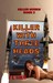 Killer With Three Heads (Killer Series #2) by J.L. Hill
