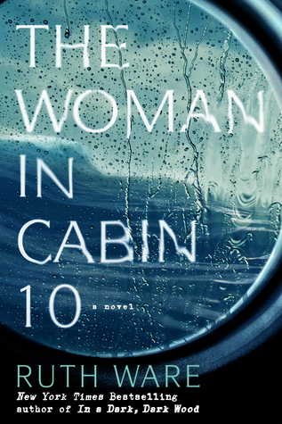 Image result for the woman in cabin 10 goodreads