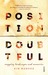 Position Doubtful mapping landscapes and memories by Kim Mahood