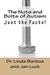 The Nuts and Bolts of Autism Just the Facts! by Jan Luck