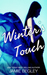 Winter's Touch (The Last Riders, #8) by Jamie Begley