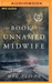 The Book of the Unnamed Midwife (The Road to Nowhere #1) by Meg Elison