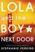 Lola and the Boy Next Door (Anna and the French Kiss, #2) by Stephanie Perkins