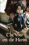 The Vow on the Heron (Plantagenet Saga, #9)